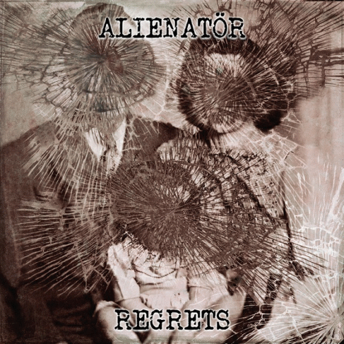 Alienatör (CAN) : Regrets